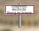 Diagnostic électrique à Bourg en Bresse